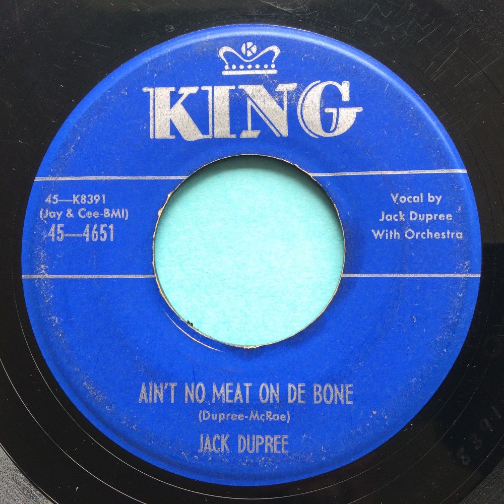 Jack Dupree - Ain't no meat on de bone - King - VG+