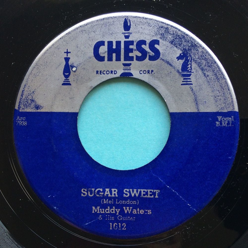 Muddy Waters - Sugar Sweet b/w Trouble no more - Chess - Ex-