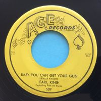 Earl King - Baby you can get your gun - Ace - Ex-
