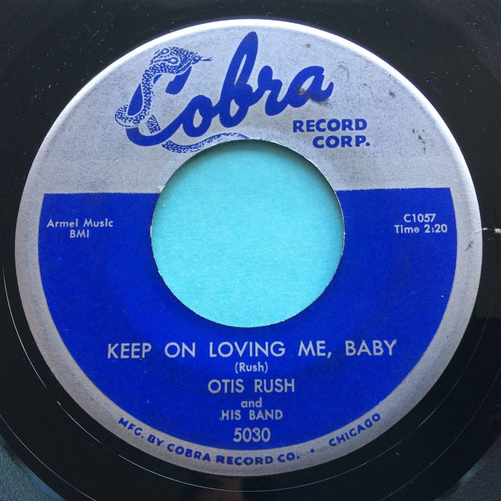 Otis Rush - Keep on loving me baby - Cobra - Ex