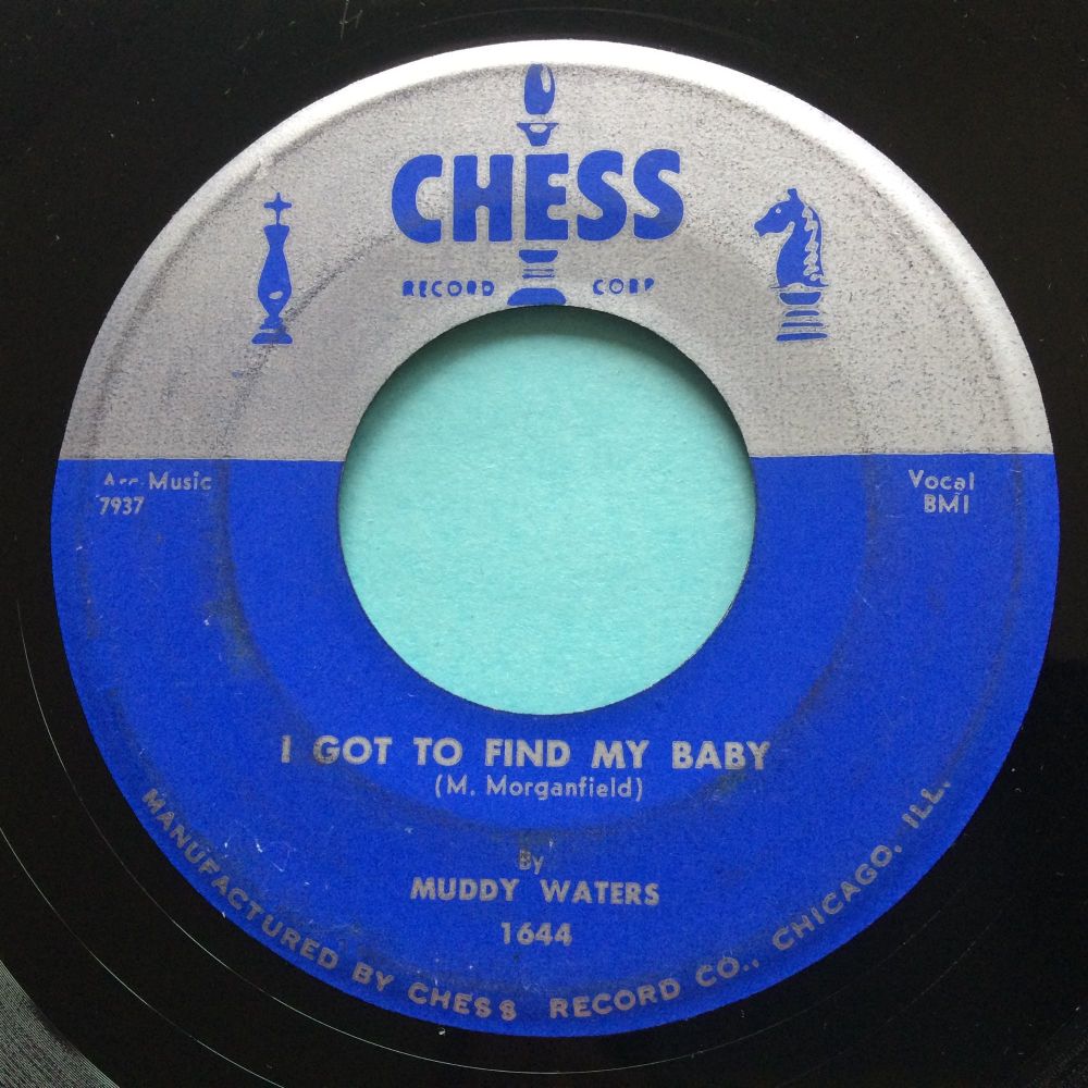 Muddy Waters - I got to find my baby - Chess - Ex