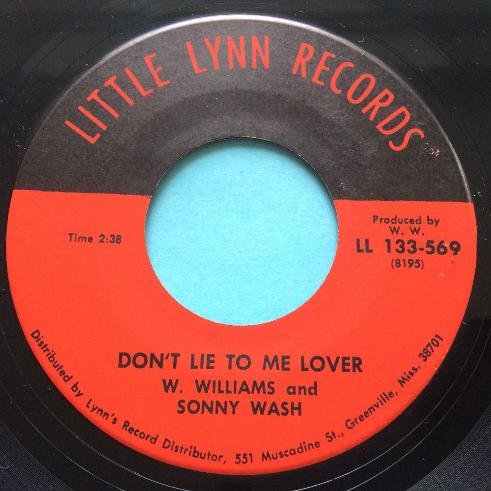 W Williams  and Sonny Wash - Don't lie to me lover - Little Lynn - Ex