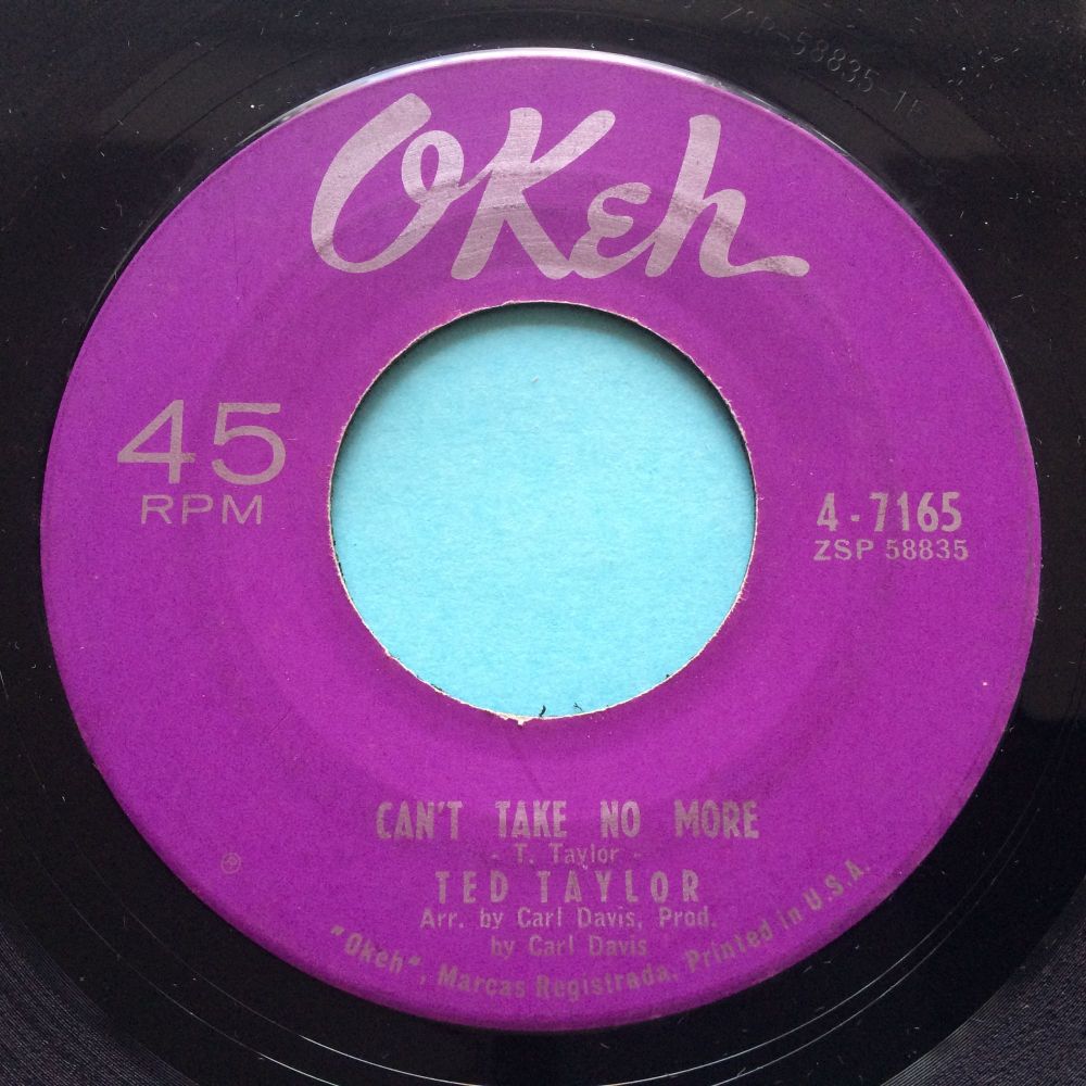 Ted Taylor - Can't take no more - Okeh - Ex-