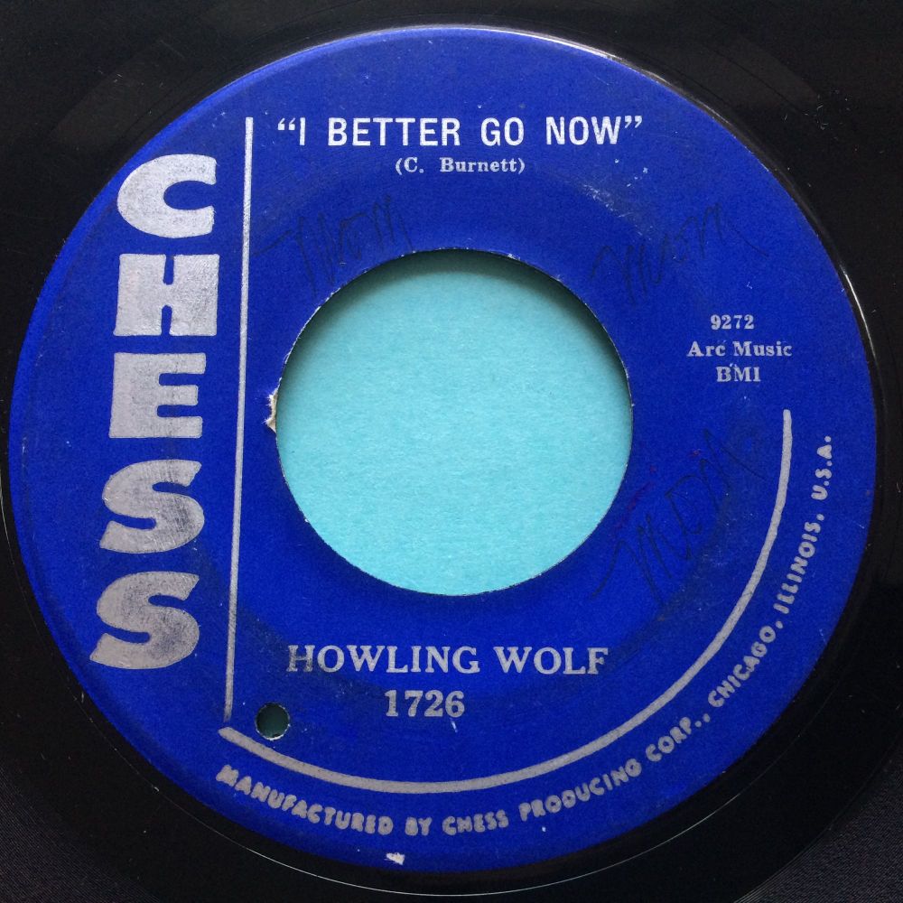 Howlin' Wolf - I better go now - Chess - VG+