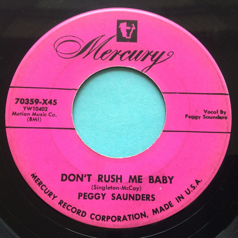 Peggy Saunders - Don't rush me baby - Mercury - Ex-