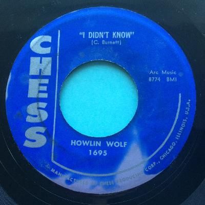 Howlin' Wolf - I didn't know - Chess - VG+ (label fade)