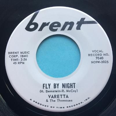 Varetta (Dillard) - Fly by night b/w Breaking hearts- Brent promo - Ex-
