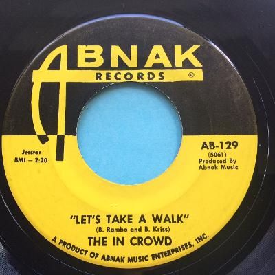 The In Crowd - Let's take a walk - Abnak - Ex-