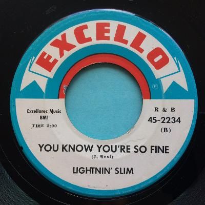 Lightnin' Slim - You know you're so fine b/w Loving around the clock - Excello - VG+