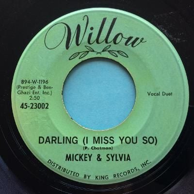 Mickey & Sylvia - Darling (I miss you so) - Willow - Ex-