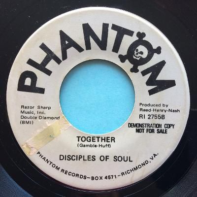 Disciples of Soul - Together  b/w That's the way love goes - Phantom promo 