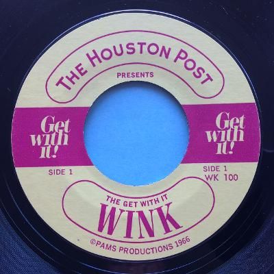 The Houston Post - The Get With it Wink - Pams ( + Pic Sleeve) - Ex