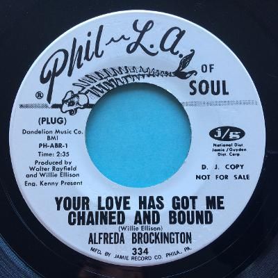 Alfreda Brockington - Your love has got me chained and bound - Phil-LA of s