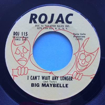 Big Maybelle - I can't wait any longer - Rojac - Ex