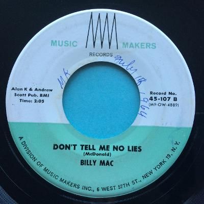 Billy Mac - Don't tell me no lies - Music Makers - Ex