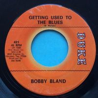 Bobby Bland - Getting used to the blues b/w That did it - Duke - VG+