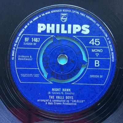 Valli Boys - Night Hawk b/w Frankie Valli - Hurt Yourself - U.K. Philips - VG+