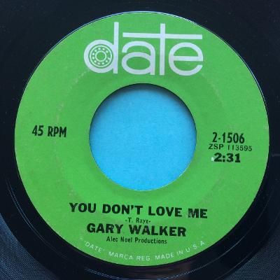 Gary Walker - You don't love me - Date - VG+