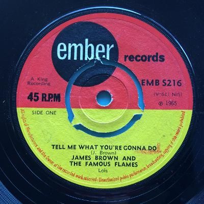 James Brown - Tell me what you're gonna do - U.K. Ember - Ex-