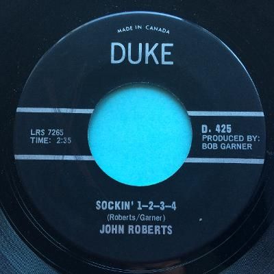 John Roberts - Sockin' 1-2-3-4 b/w Sophisticated Funk - duke (Canadian) - E
