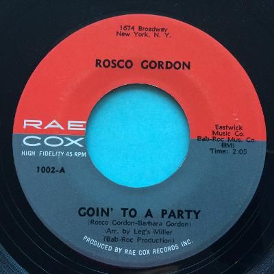 Rosco Gordon - Goin' to a party - Rae Cox - Ex