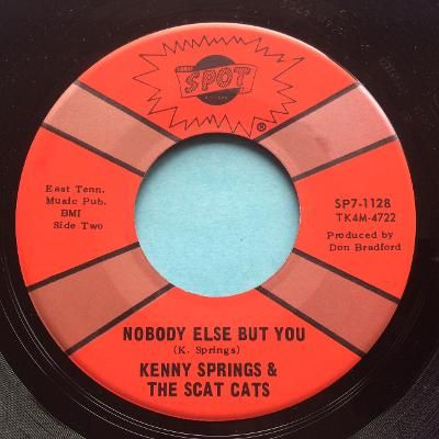 Kenny Springs & The Scat Cats - Let nobody love you - Spot - Ex