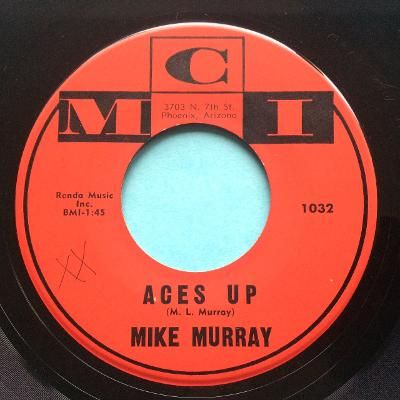 Mike Murray - Aces up b/w Hangin' b/w - MCI - Ex