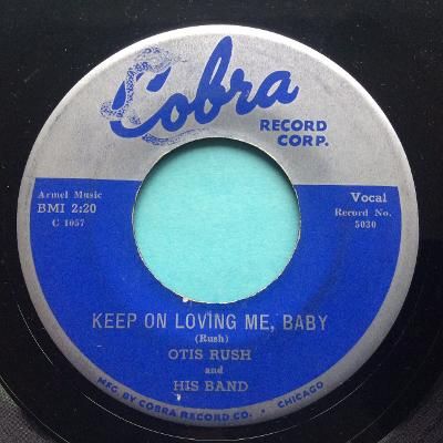 Otis Rush - Keep on loving me, baby - Cobra - Ex-
