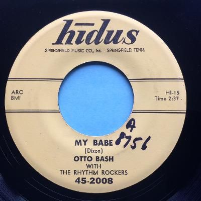 Otto Bash - My babe - Hidus - Ex- (wol)