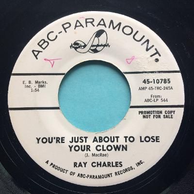 Ray Charles - You're just about to lose your clown - ABC promo - VG+ (swol)