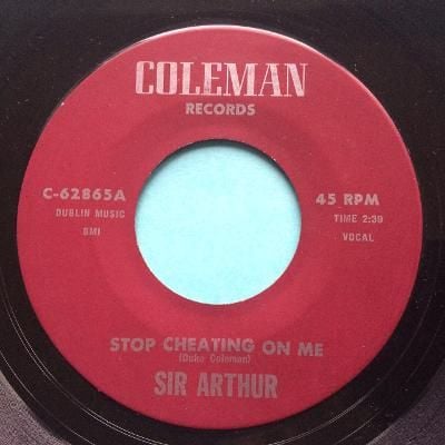 Sir Arthur - Stop cheating on me - Coleman - Ex