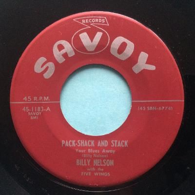 Billy Nelson - Pack-Shack And Stack - Savoy - Ex-