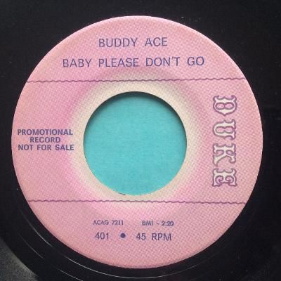 Buddy Ace - Baby please don't go - Duke promo - VG+