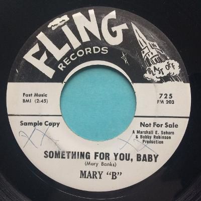 Mary "B"-  Something for you, baby - Fling promo - Ex