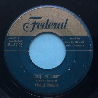 Camille Howard - Excite me daddy - Federal - VG+