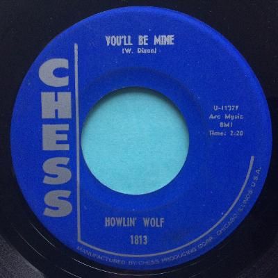Howlin' Wolf - You'll be mine - Chess - Ex-