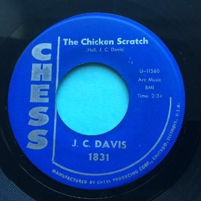 J. C. Davis - Chicken Scratch b/w Shake with me - Chess - Ex