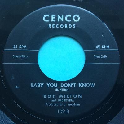 Roy Milton - Baby you don't know - Cenco - VG+