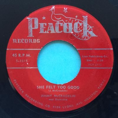 Jimmy McCracklin - She felt too good - Peacock - VG+