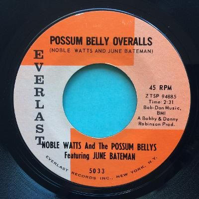 June Bateman (with Noble Watts) - Possum Belly Overalls - Everlast - Ex