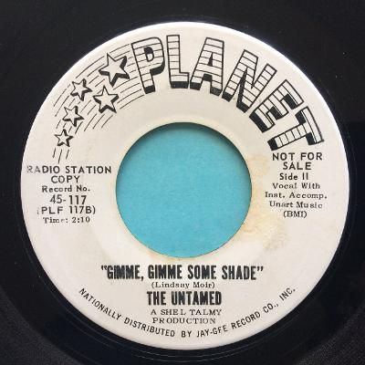 Untamed - Gimme gimme some shade - Planet - VG+