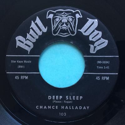 Chance Halladay - Deep Sleep - Bull Dog - VG+