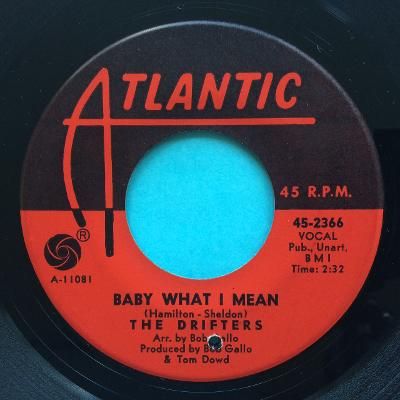 Drifters - Baby what I mean - Atlantic - Ex