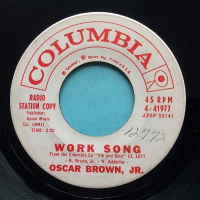 Oscar Brown Jr - Work Song - Columbia promo - Ex (swol)