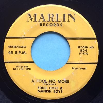 Eddie Hope & Manish Boys - A fool no more b/w Lost child - Marlin - VG+