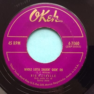 Big Maybelle - Whole Lotta Shakin' Goin' On B W One Monkey - Okeh - Ex-