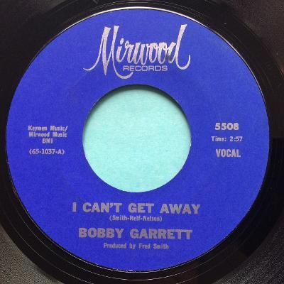 Bobby Garrett - I can't get away - Mirwood - Ex