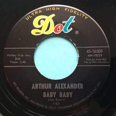 Arthur Alexander - Baby Baby b/w Pretty girls everywhere - Dot - Ex
