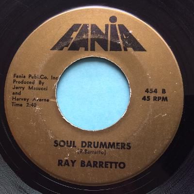 Ray Barretto - Soul drummers b/w Mercy mercy baby - Fania - VG+