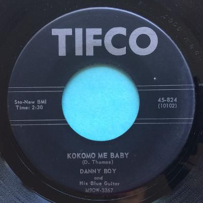 Danny Boy - Kokomo me baby - Tifco - Ex